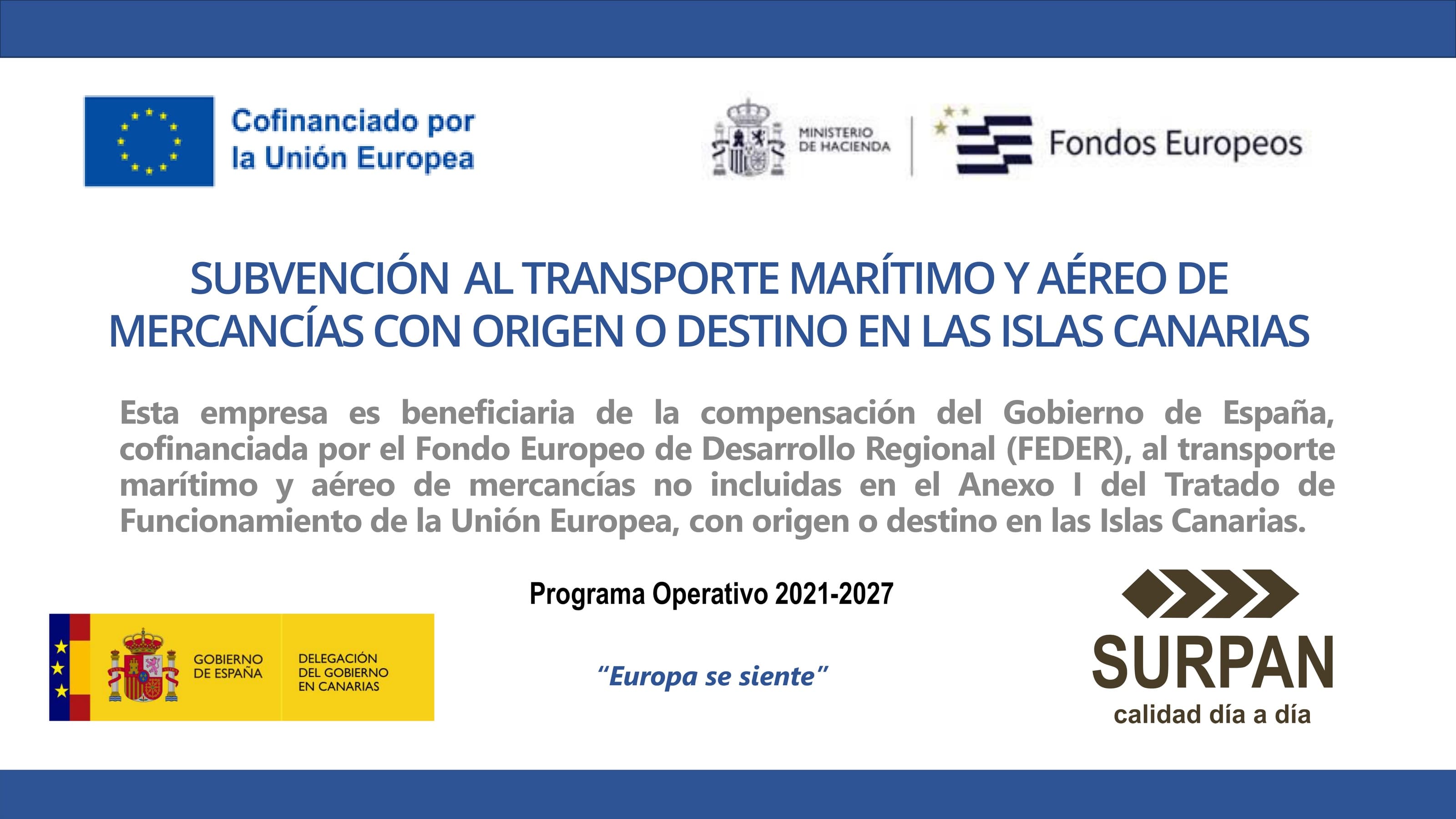 Cofinanciado por la Unión Europea · Ministerio de Hacienda · Gobierno de España · Delegación del Gobierno en Canarias — Subvención al transporte marítimo y aéreo de mercancías con origen o destino en las Islas Canarias